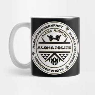 Aloha Fo Life — Shaka Aloha Addicts Mug
